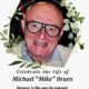 Celebrate the Life of Michael “Mike” Bruen