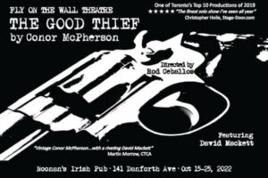 THE GOOD THIEF returns to Noonan’s Irish Pub (formerly Dora Keogh) in October, 2022